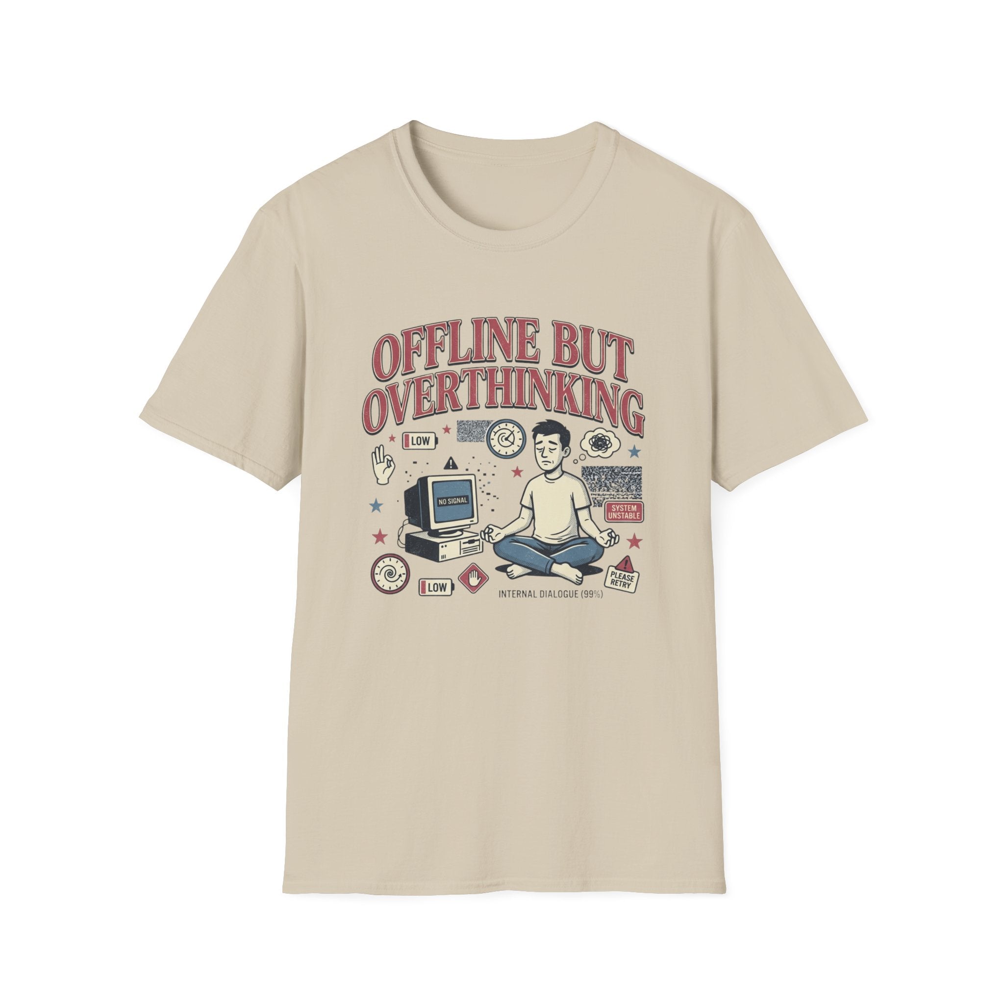 Offline But Overthinking T-Shirt