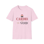 Cardio & the Void T-Shirt - Funny Workout Tee for Gym Lovers