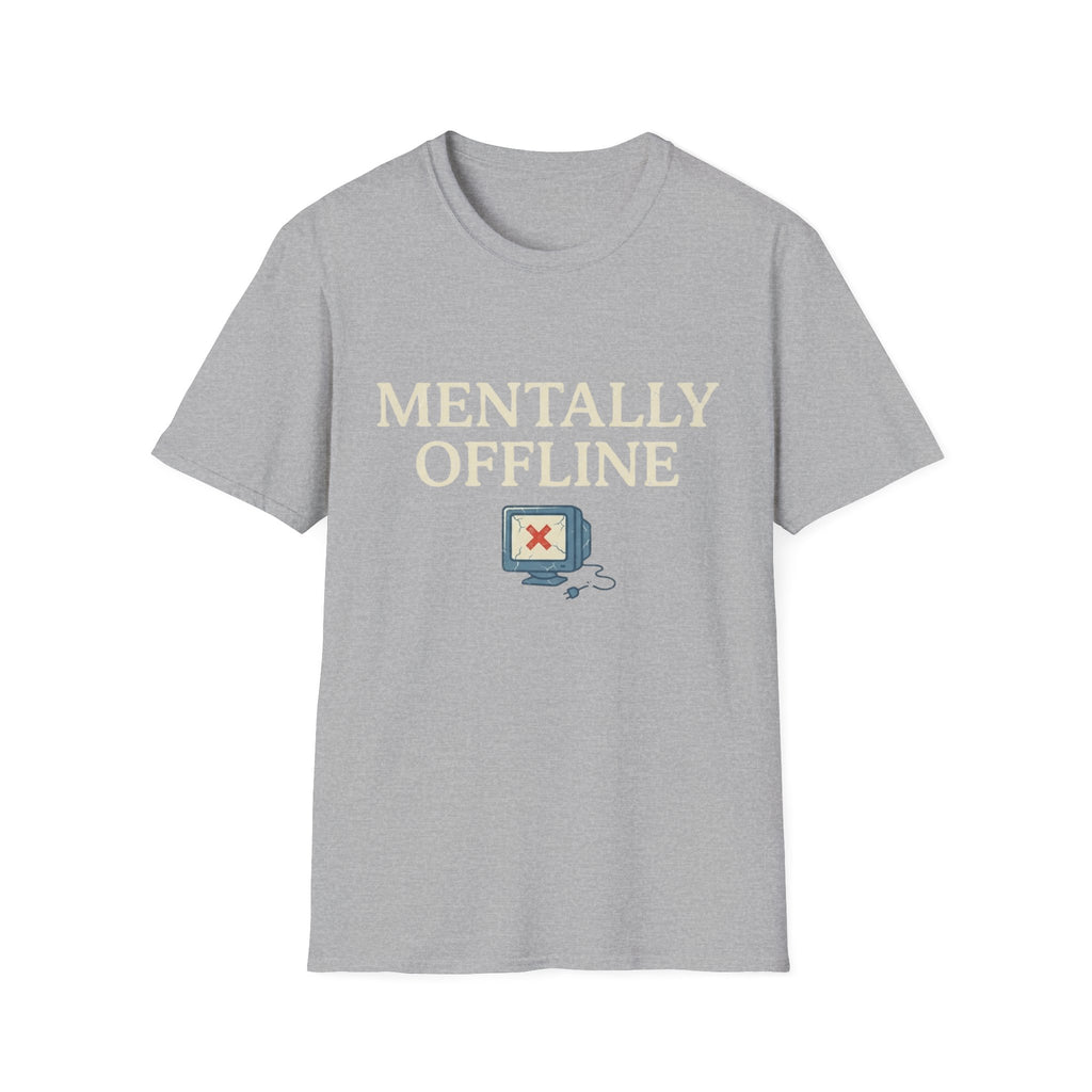 Mentally Offline T-Shirt - Funny Retro Computer Graphic Tee for Digital Detox & Relaxation