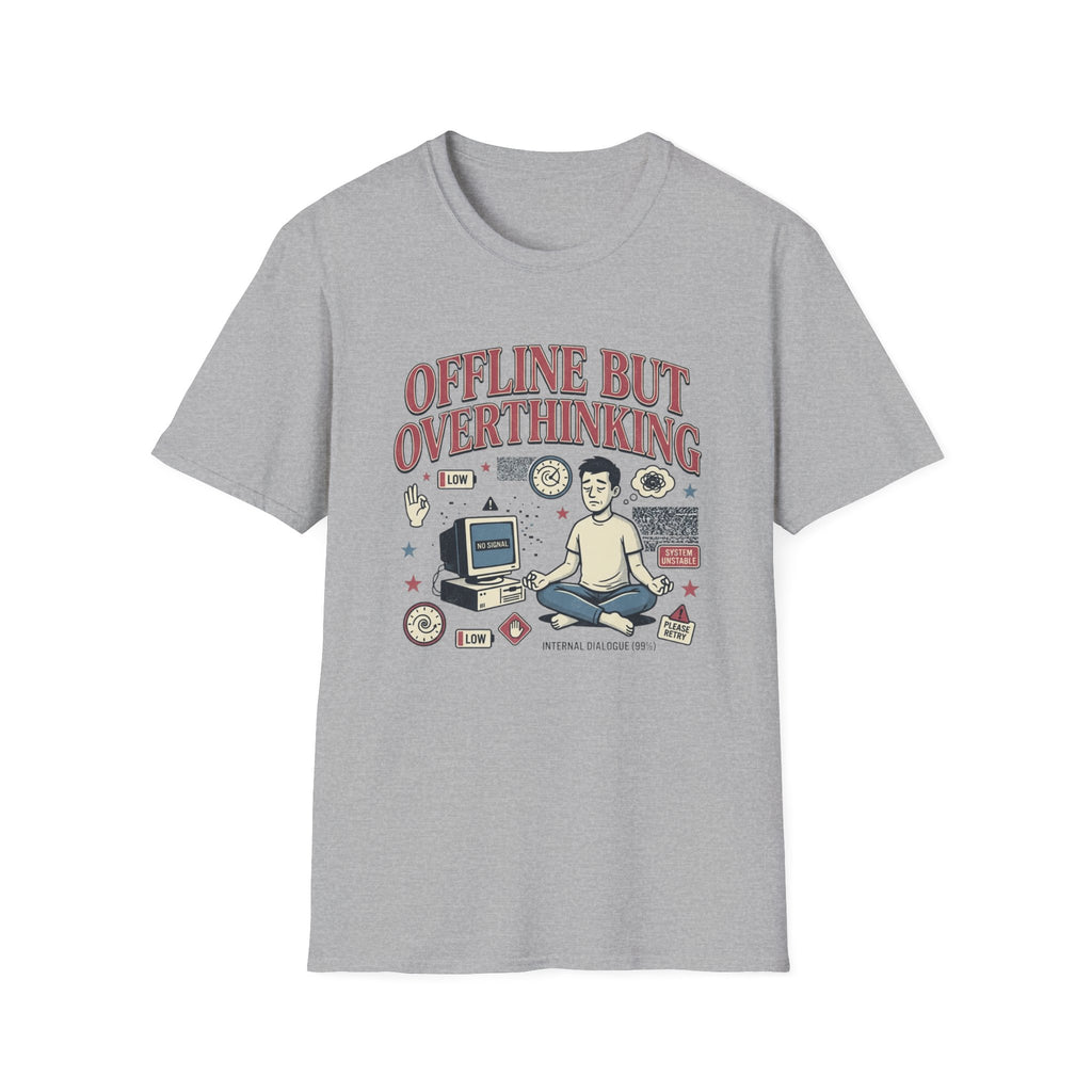 Offline But Overthinking T-Shirt