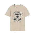 Deadlifts & Dread Weightlifting T-Shirt