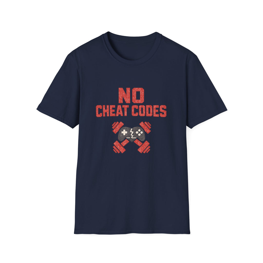 No Cheat Codes T-Shirt - Gamer & Fitness Mashup Tee