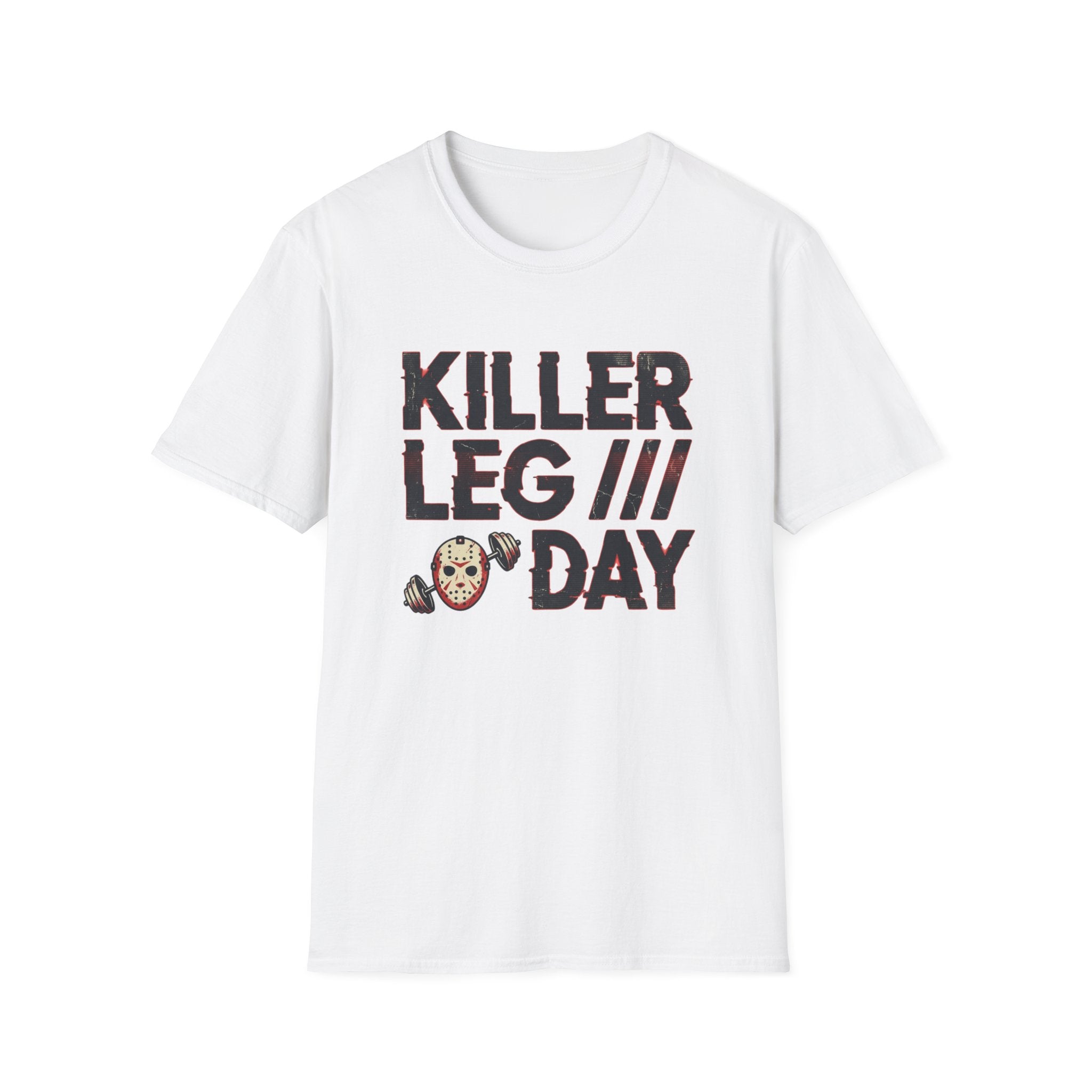 Killer Leg Day T-Shirt - Funny Gym Workout Fitness Tee