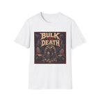 Bulk Till Death T-Shirt - Heavy Metal Gym Workout Tee