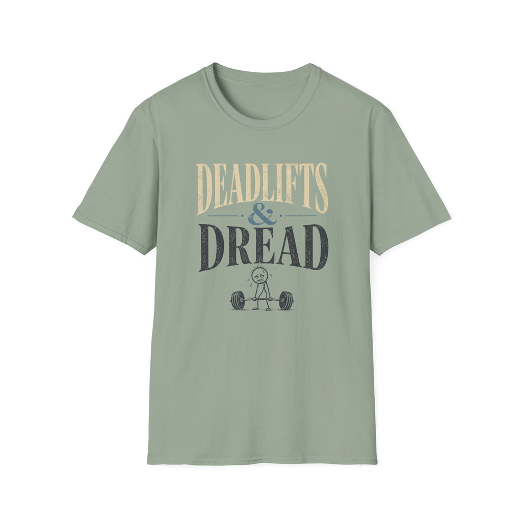 Deadlifts & Dread Weightlifting T-Shirt - Funny Gym Workout Tee