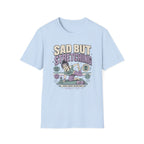 Sad But Stretching T-Shirt