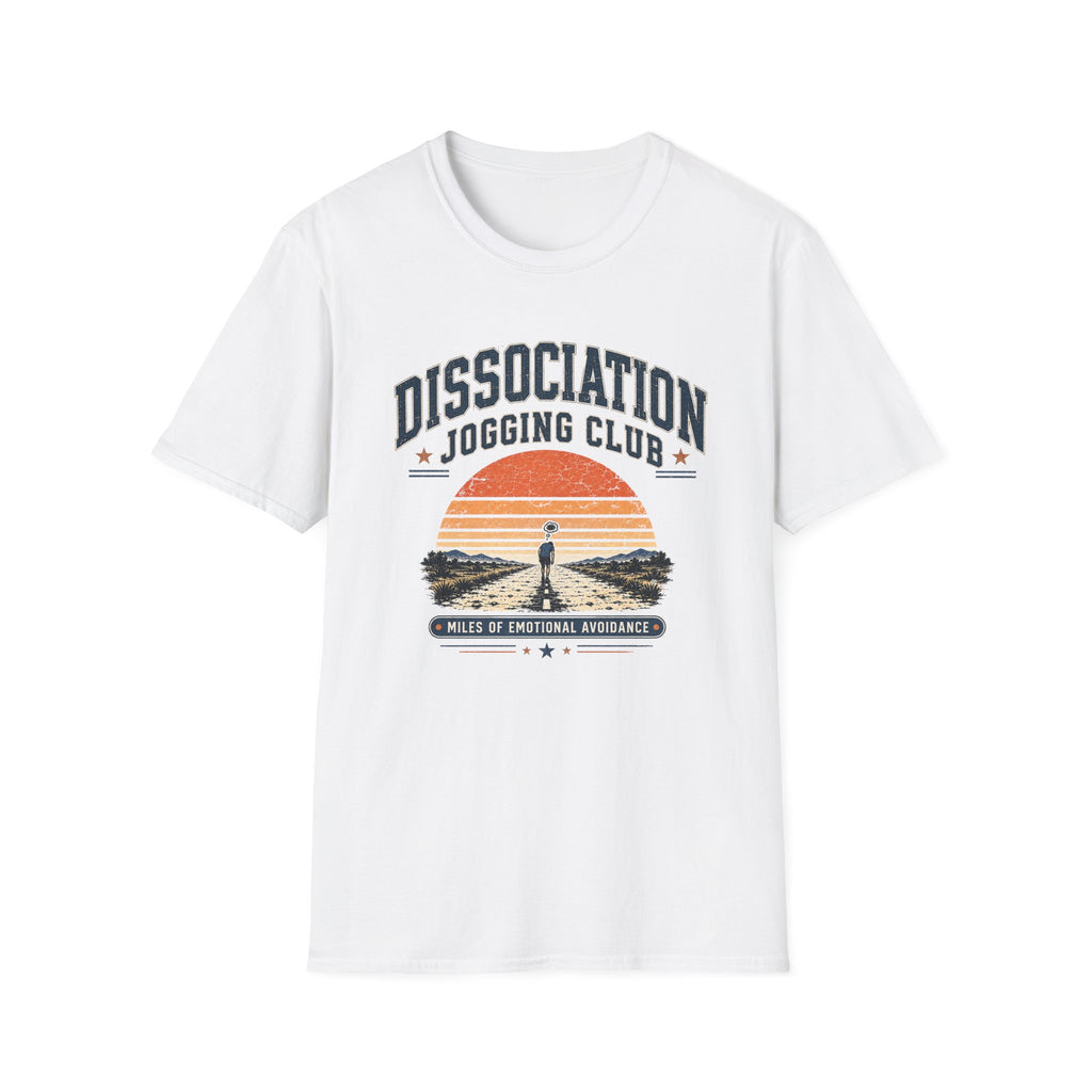 Dissociation Jogging Club T-Shirt - "Miles of Emotional Avoidance"