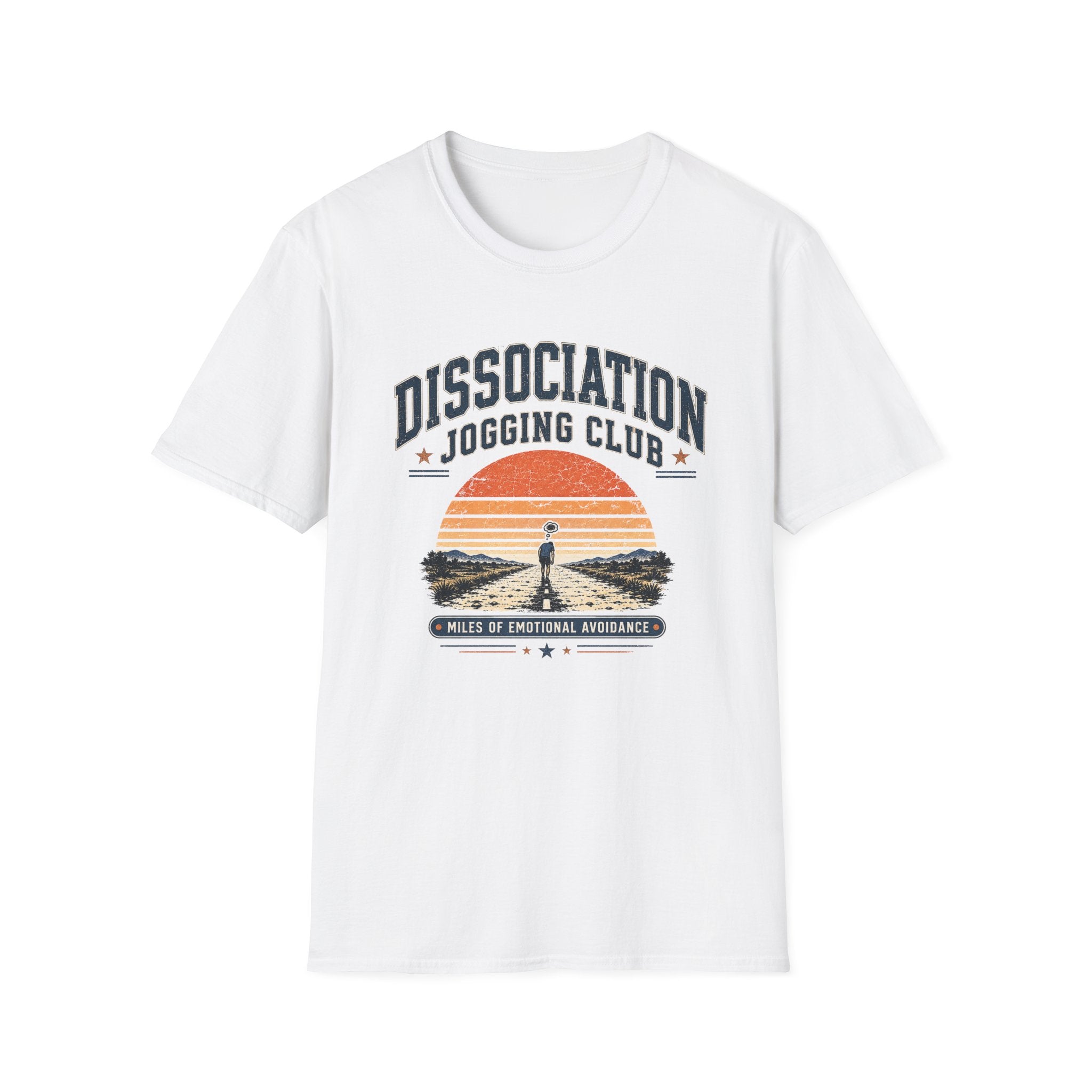 Dissociation Jogging Club T-Shirt - "Miles of Emotional Avoidance"