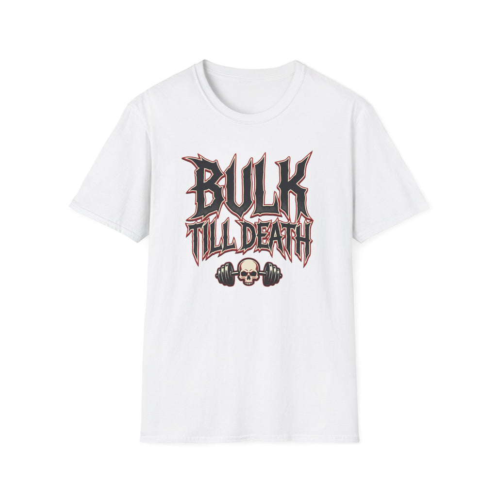 Bulk 'Til Death T-Shirt - Gym Skull Weightlifting Tee