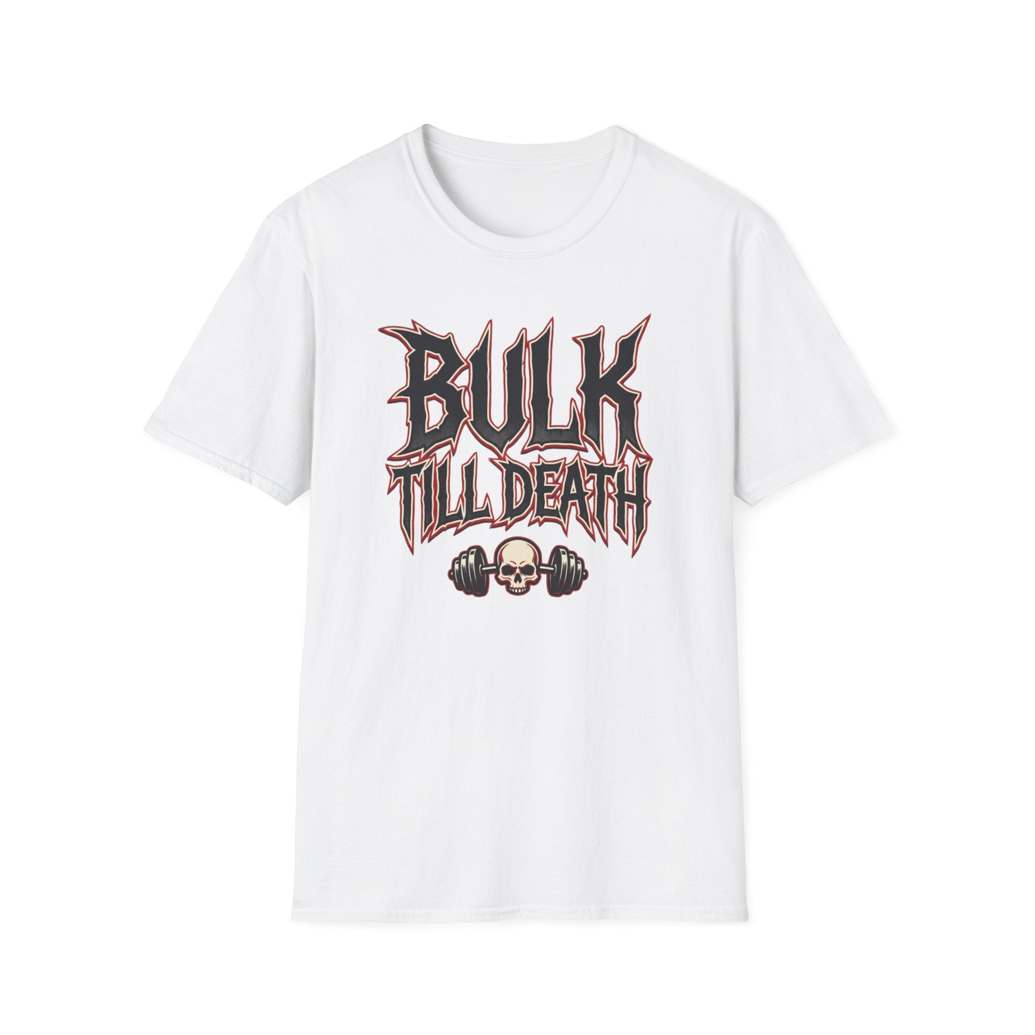Bulk 'Til Death T-Shirt - Gym Skull Weightlifting Tee