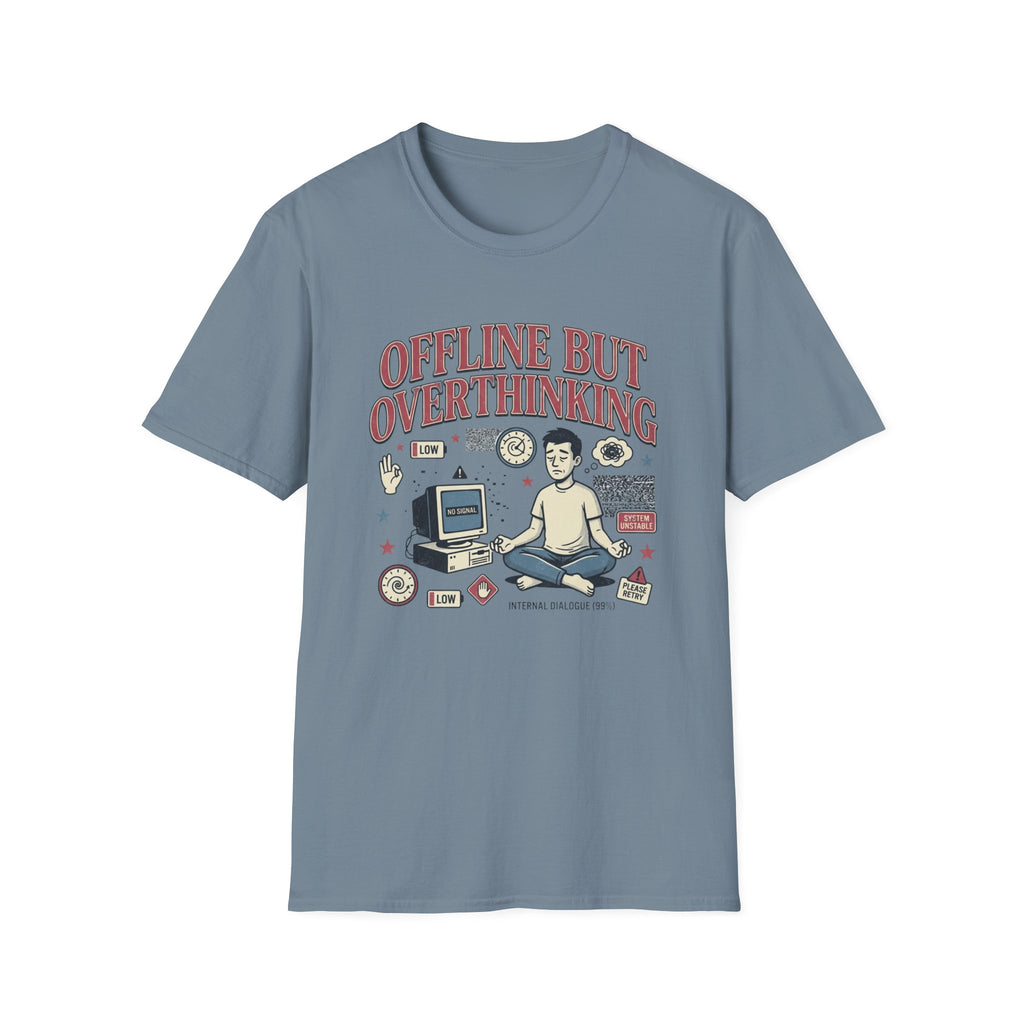 Offline But Overthinking T-Shirt