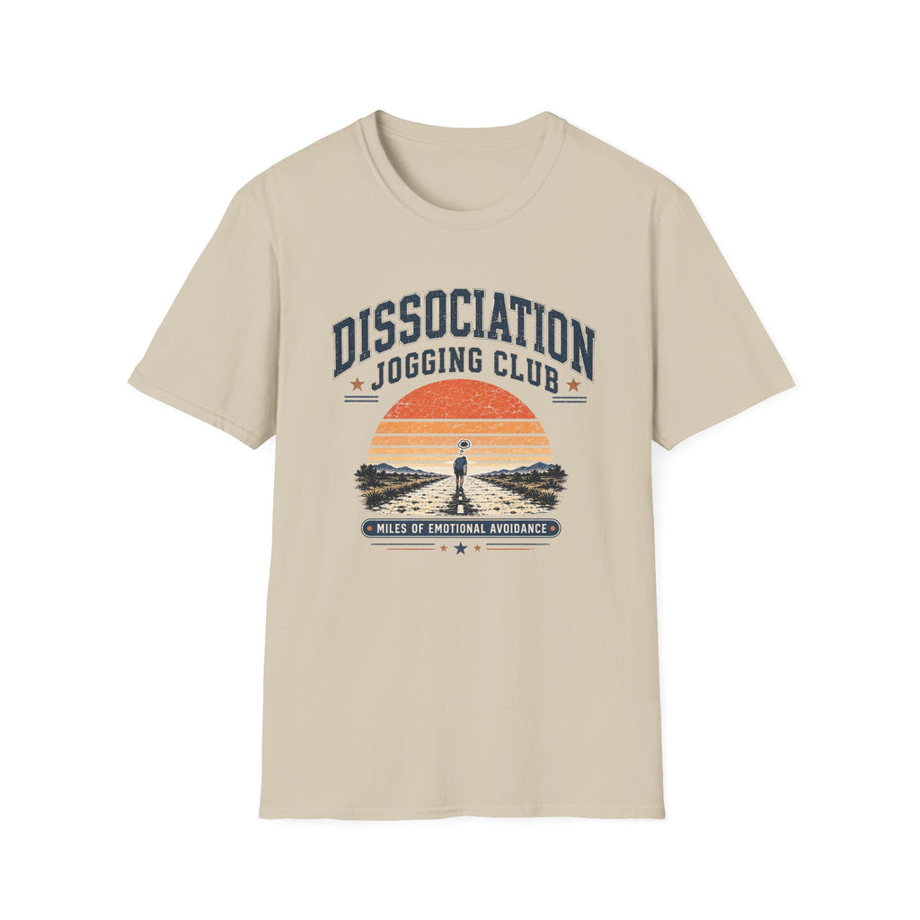 Dissociation Jogging Club T-Shirt - "Miles of Emotional Avoidance"