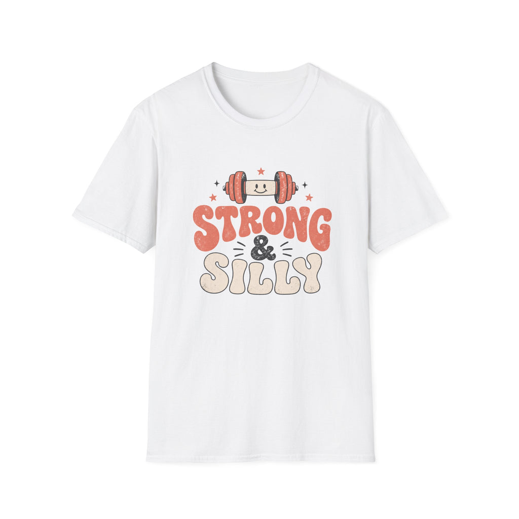 Strong & Silly T-Shirt