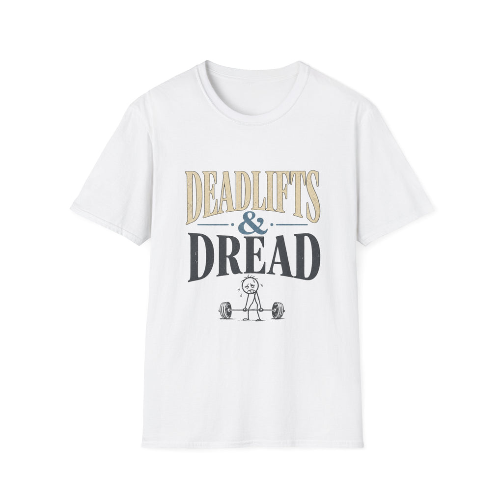 Deadlifts & Dread Weightlifting T-Shirt