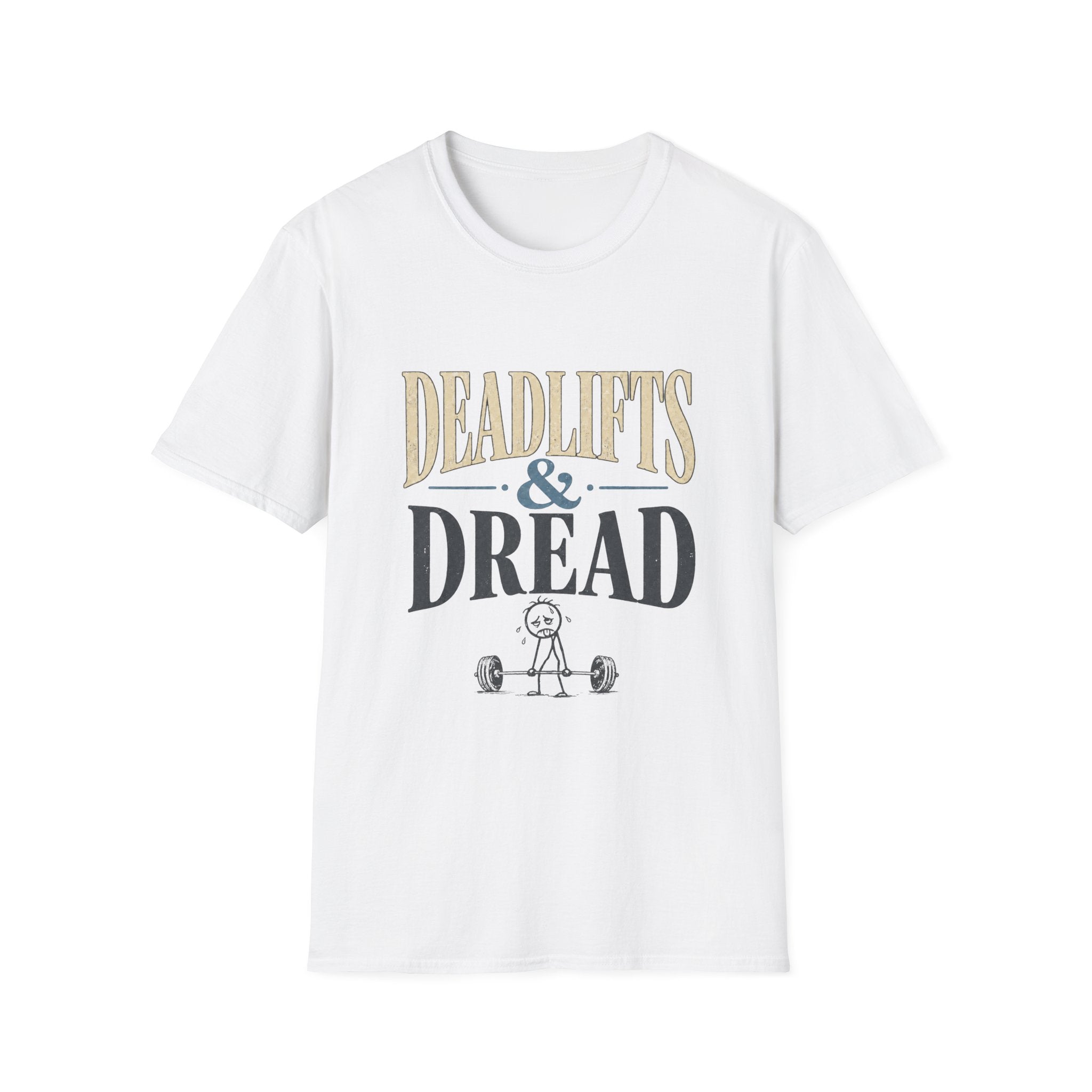 Deadlifts & Dread Weightlifting T-Shirt