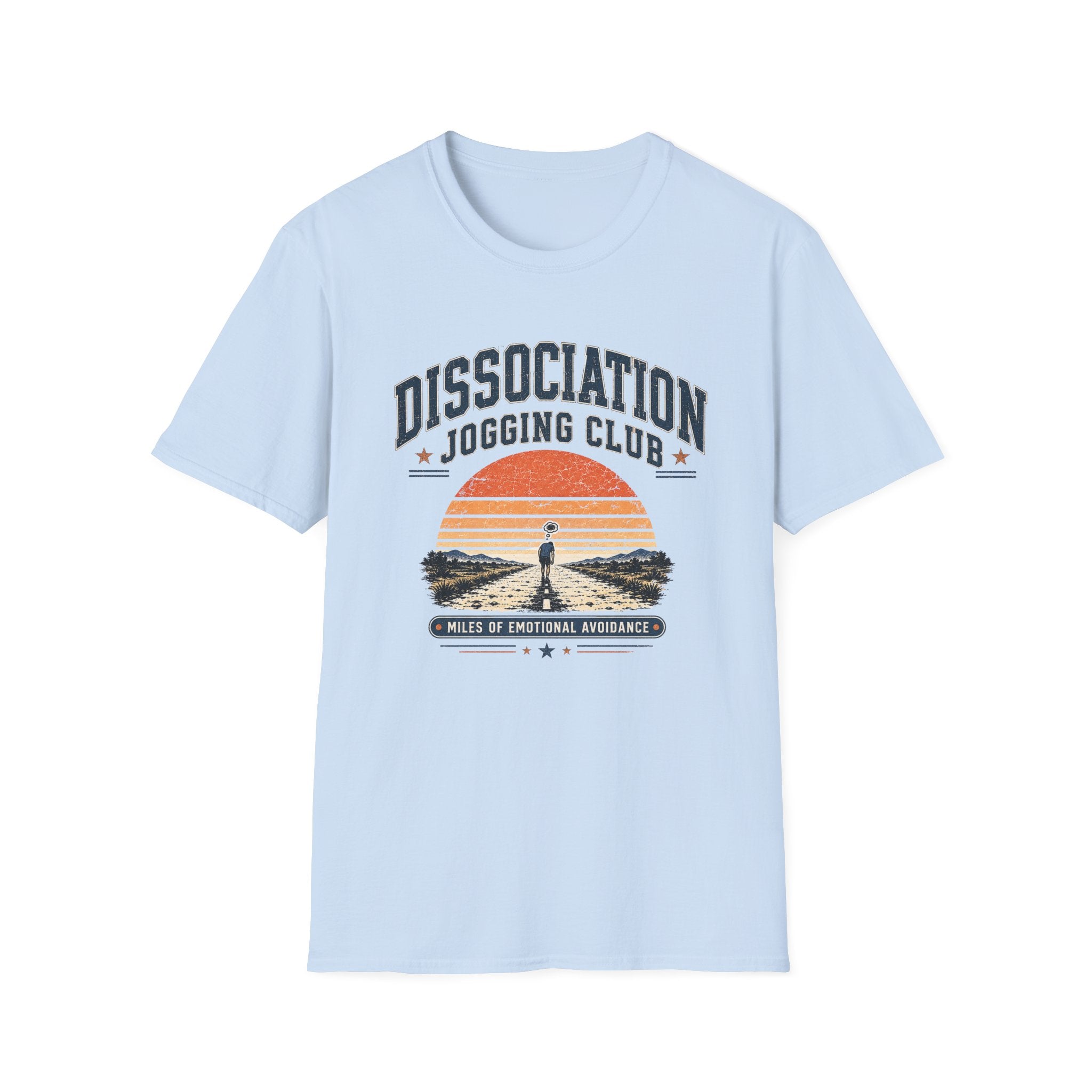 Dissociation Jogging Club T-Shirt - "Miles of Emotional Avoidance"