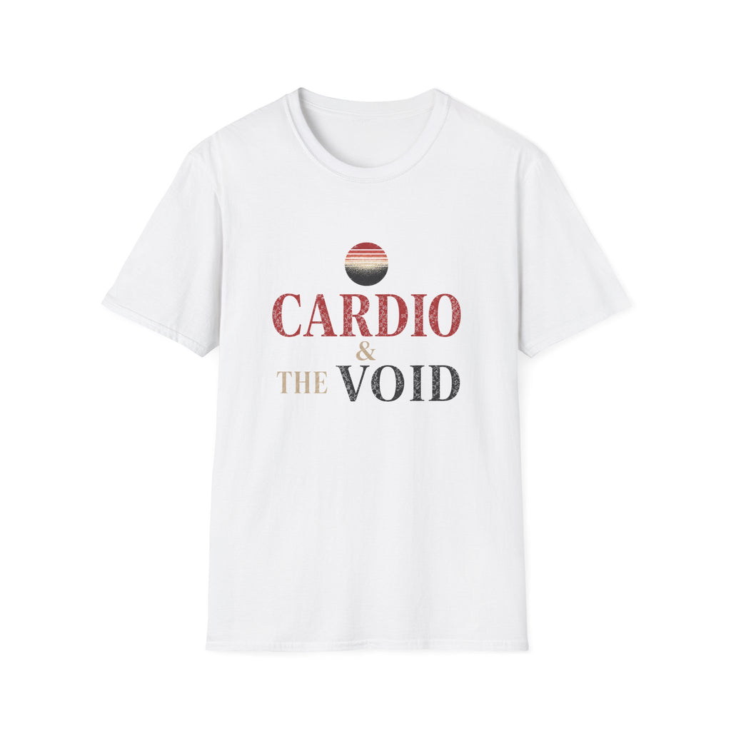 Cardio & the Void T-Shirt - Funny Workout Tee for Gym Lovers