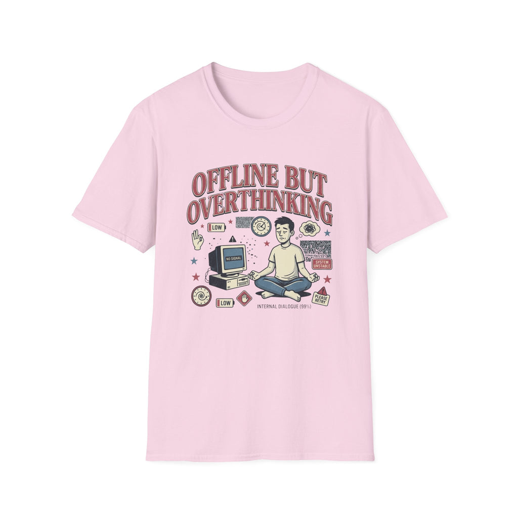 Offline But Overthinking T-Shirt