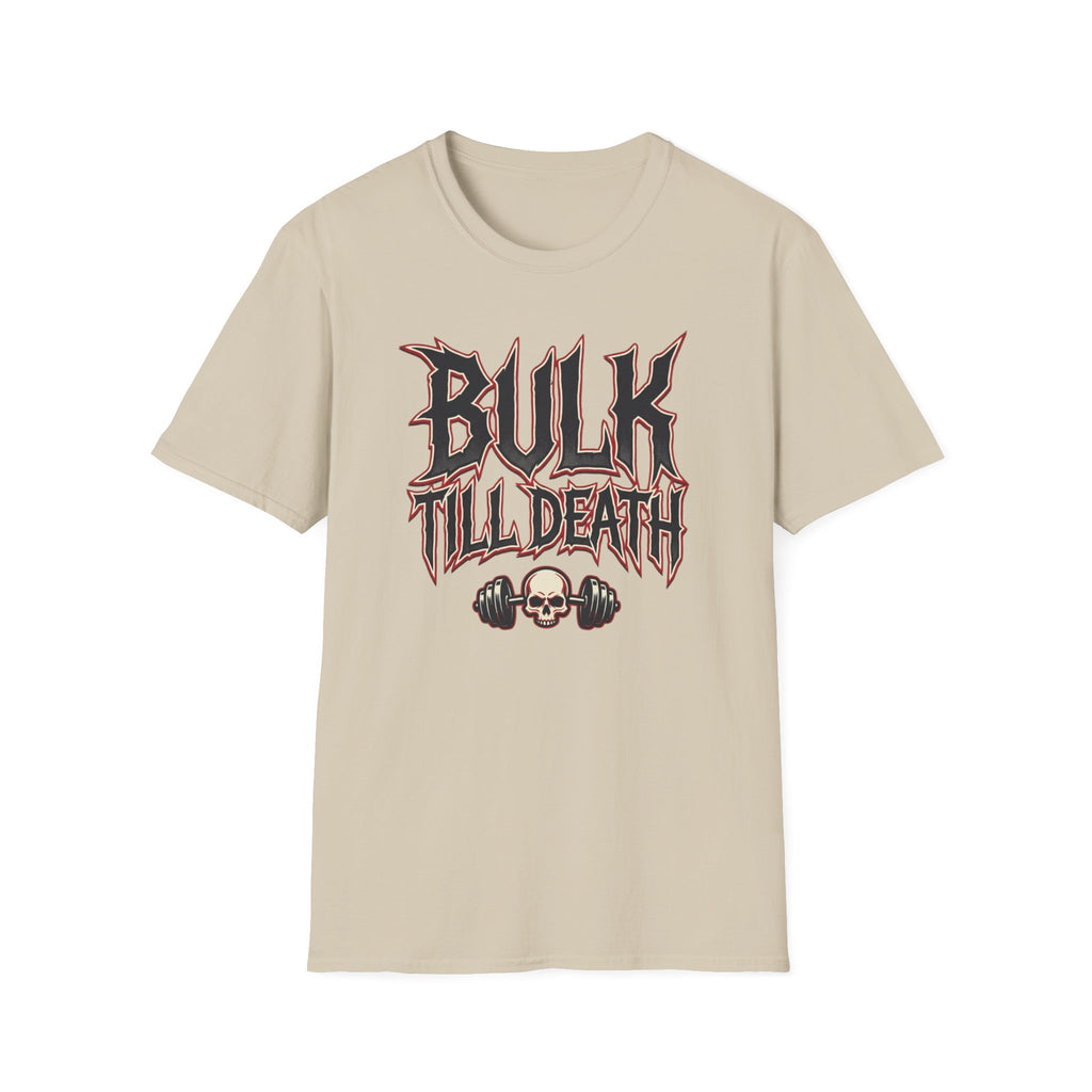 Bulk 'Til Death T-Shirt - Gym Skull Weightlifting Tee