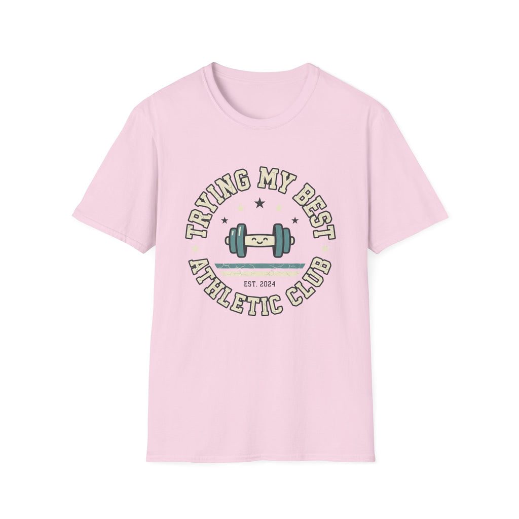 Trying My Best Athletic Club T-Shirt