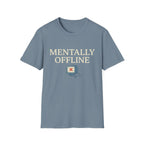 Mentally Offline T-Shirt - Funny Retro Computer Graphic Tee for Digital Detox & Relaxation