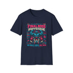 Final Boss Physique T-Shirt