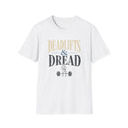 Deadlifts & Dread Weightlifting T-Shirt - Funny Gym Workout Tee