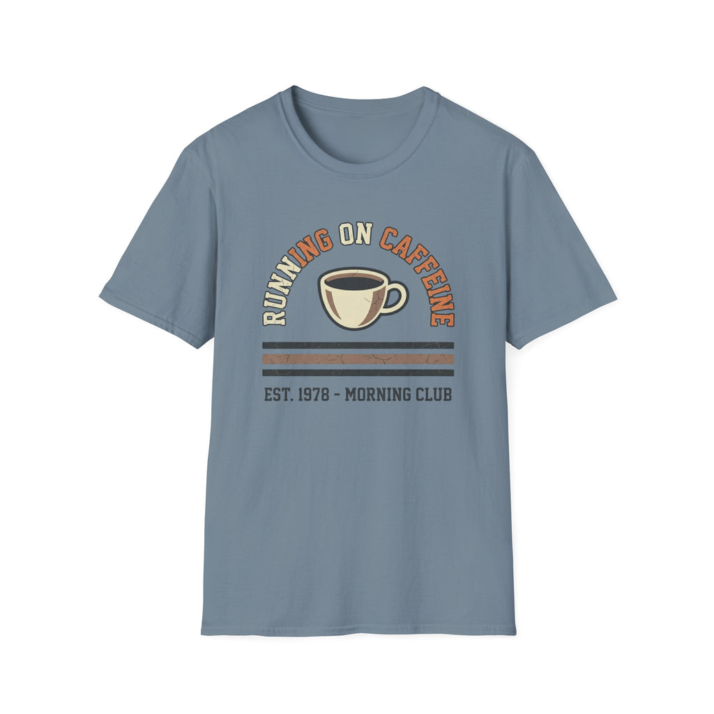 Running on Caffeine T-Shirt