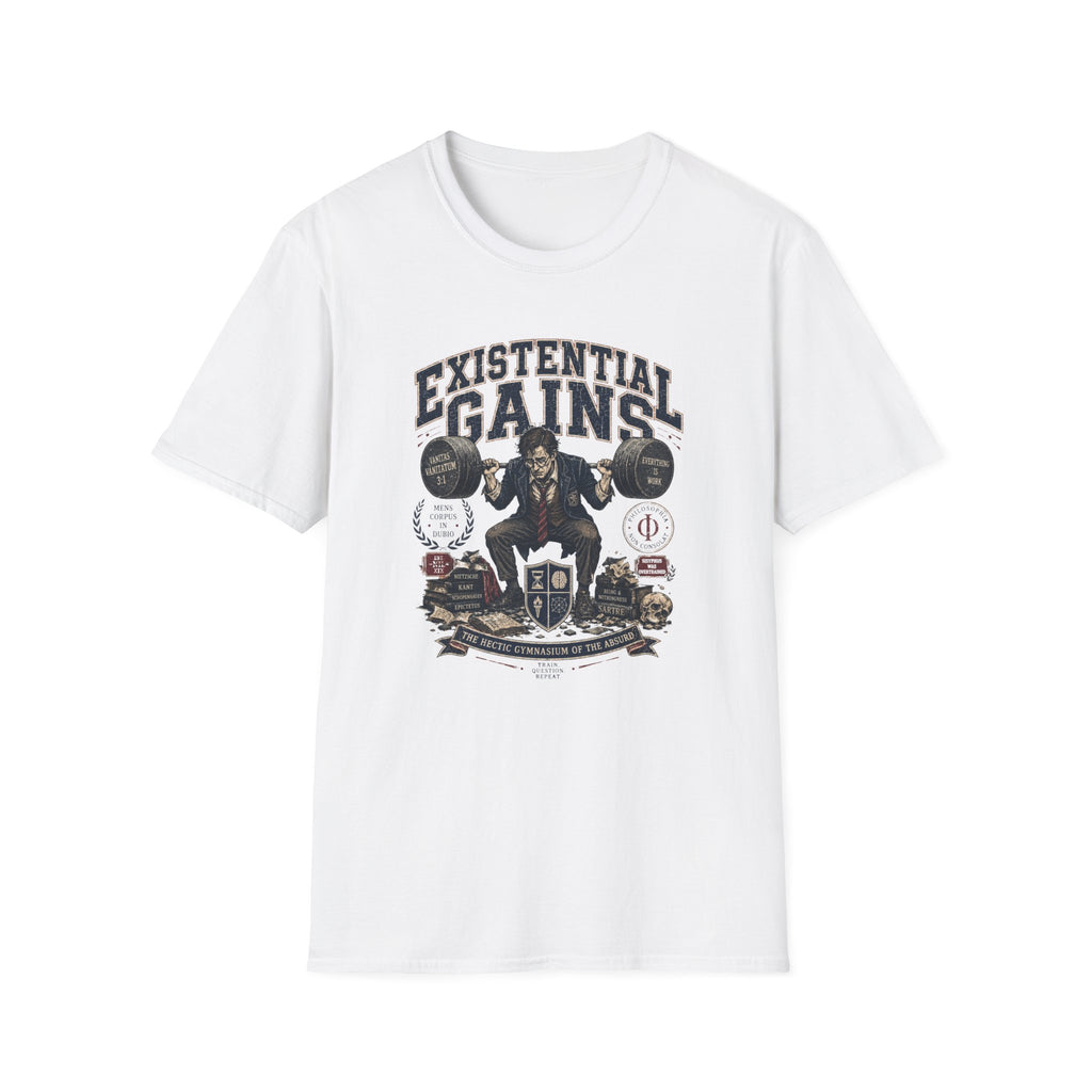 Existential Gains T-Shirt