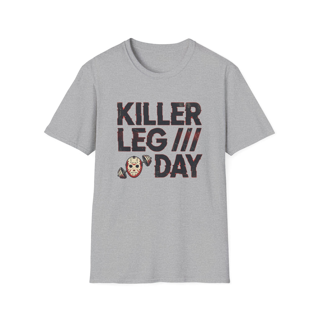 Killer Leg Day T-Shirt - Funny Gym Workout Fitness Tee