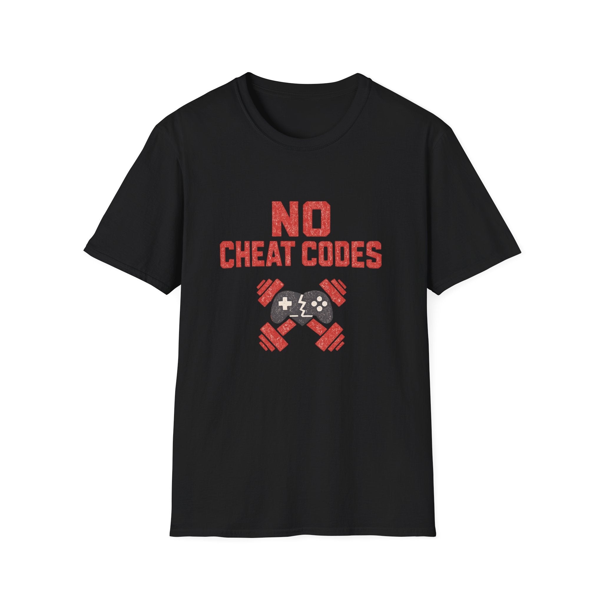 No Cheat Codes T-Shirt - Gamer & Fitness Mashup Tee