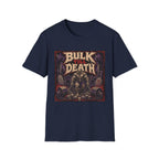 Bulk Till Death T-Shirt - Heavy Metal Gym Workout Tee