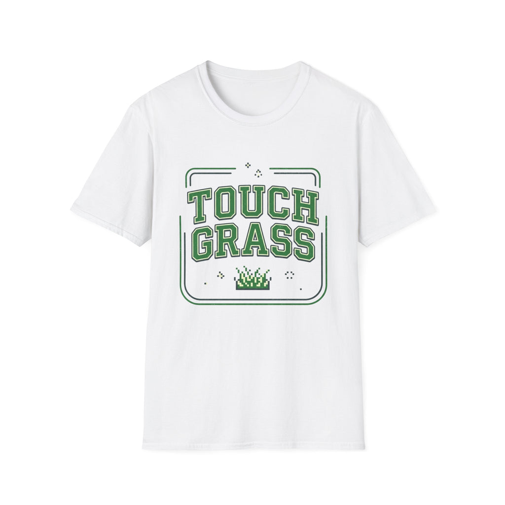 Touch Grass T-Shirt - Funny Outdoor Vibes Tee