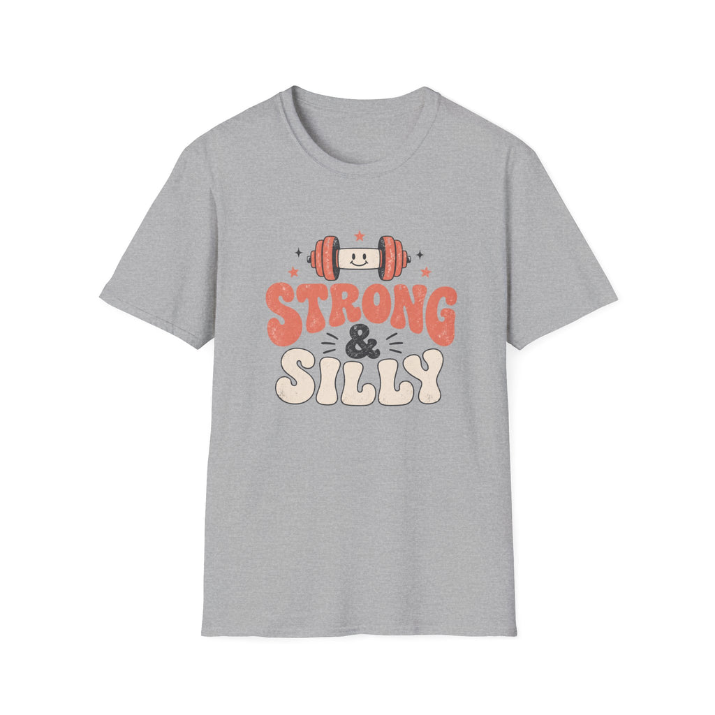 Strong & Silly T-Shirt