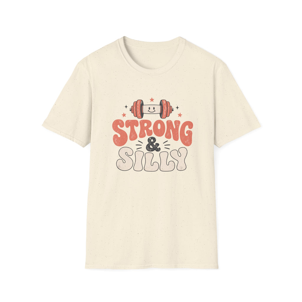Strong & Silly T-Shirt