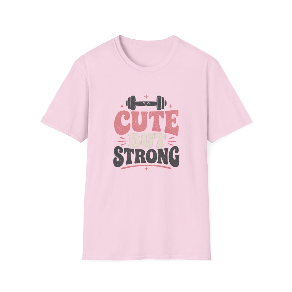 Cute But Strong T-Shirt - Women’s Fitness Graphic Tee