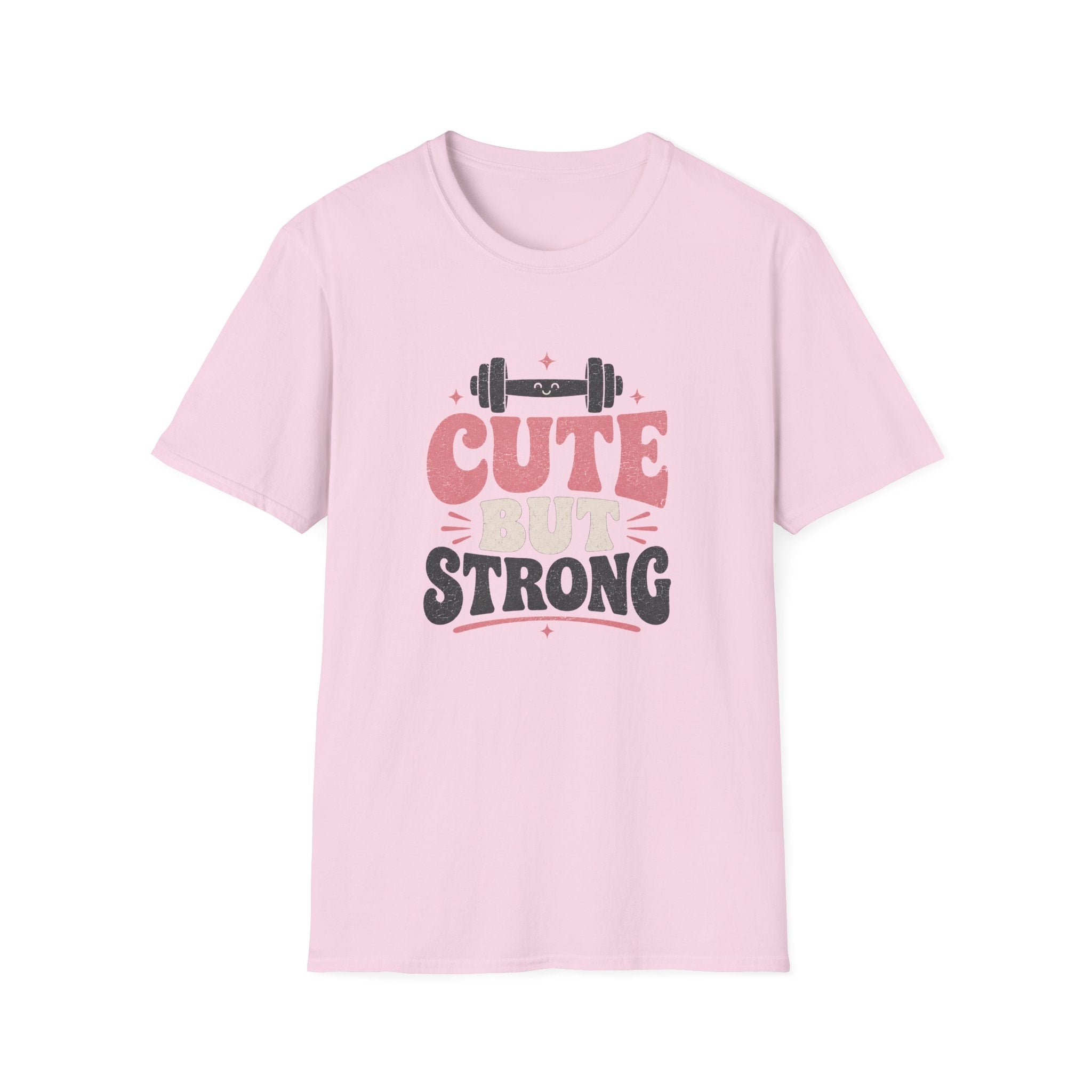 Cute But Strong T-Shirt - Women’s Fitness Graphic Tee