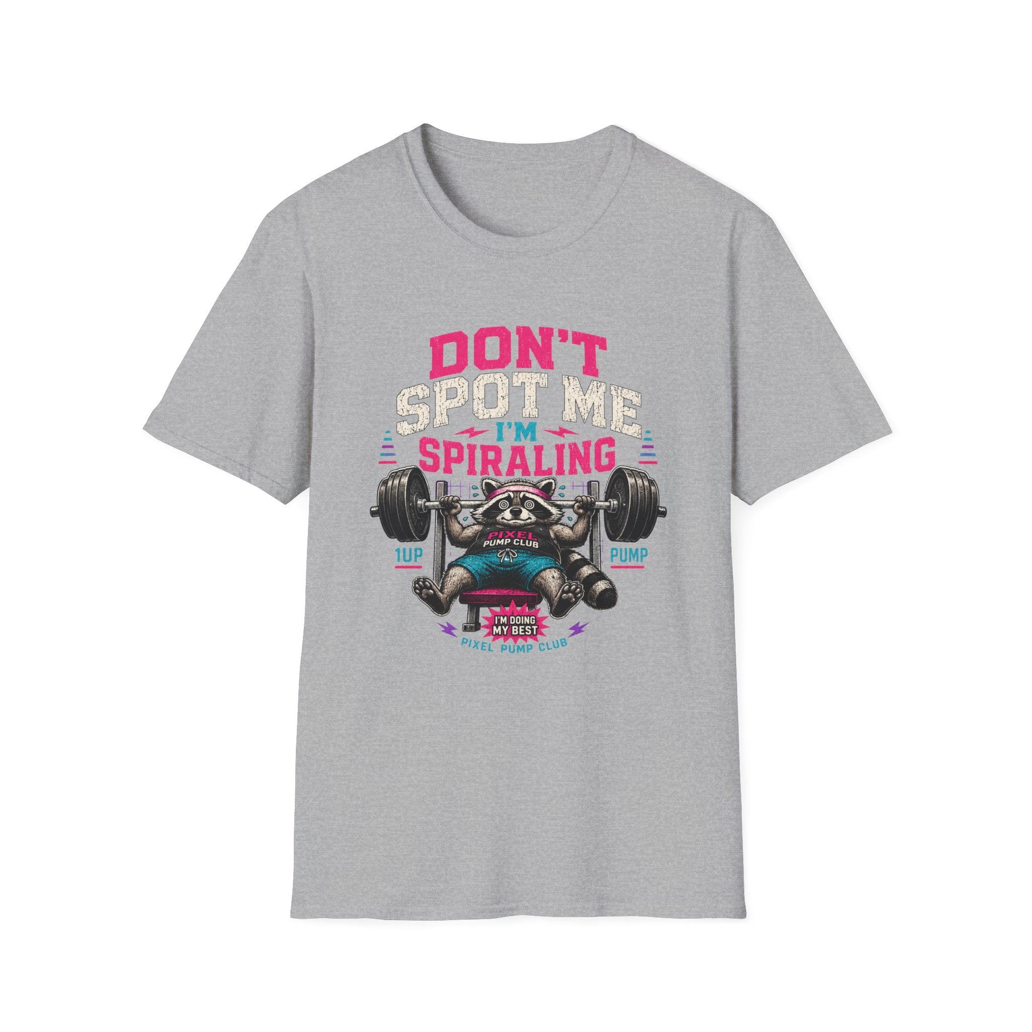 Don't Spot Me I'm Spiraling Weightlifting T-Shirt