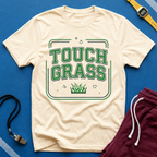 Touch Grass T-Shirt - Funny Outdoor Vibes Tee