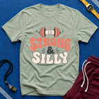 Strong & Silly T-Shirt