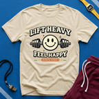 Lift Heavy Feel Happy T-Shirt
