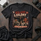 Killer Leg Day T-Shirt  "No Pain, No Escape" Gym Workout Tee