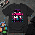 Insert Coin to Lift Retro Gaming Weightlifting T-Shirt