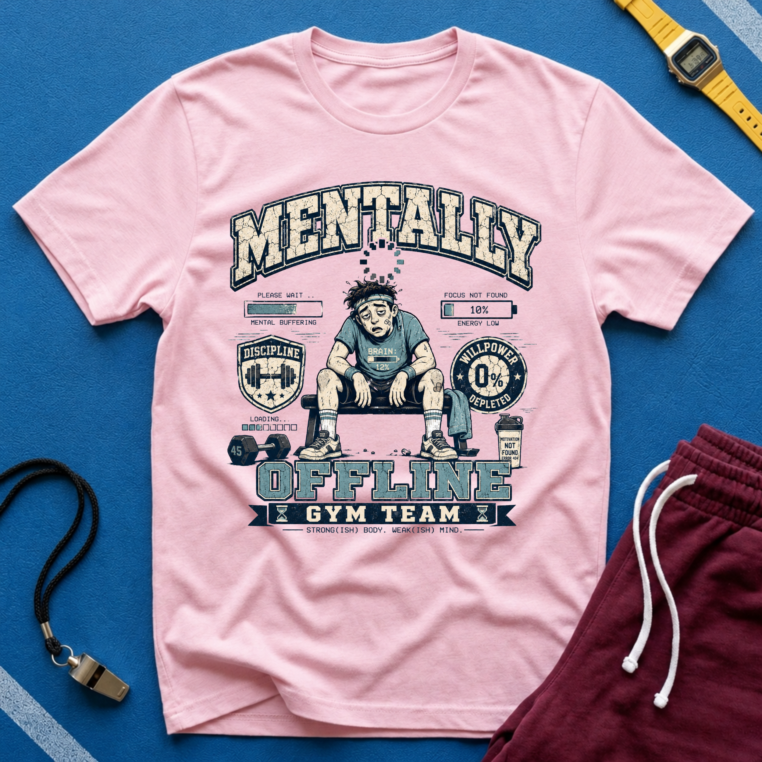 Mentally Offline Gym Team:  Funny Fitness Shirt