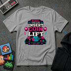 Insert Coin to Lift Retro Gaming Weightlifting T-Shirt