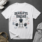 Deadlifts & Dread Weightlifting T-Shirt