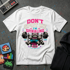 Don't Spot Me I'm Spiraling Weightlifting T-Shirt