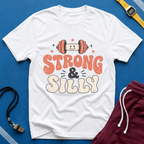 Strong & Silly T-Shirt