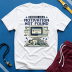 Motivation Not Found T-Shirt - Retro Error 404 Graphic Tee for Gamers & Students